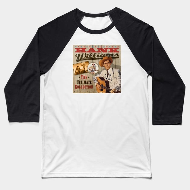 Hank Williams - The Ultimate Country Collection Baseball T-Shirt by PLAYDIGITAL2020